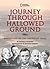 Journey Through Hallowed Ground by Andrew Cockburn