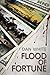Flood Of Fortune