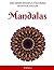 Mandalas: The Inner Sparkle...