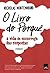 O livro do Porquê (Portuguese Edition)