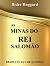As Minas do Rei Salomão [Tradução eça de queiroz] by H. Rider Haggard