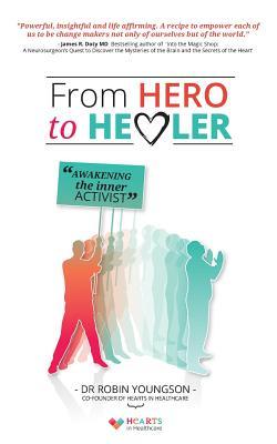 From Hero to Healer: Awakening the Inner Activist