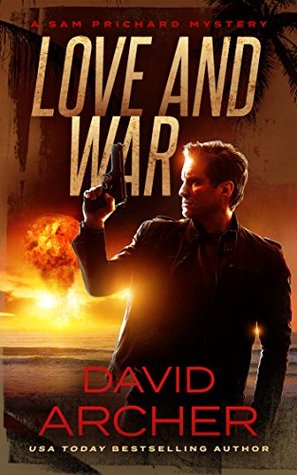 Love and War (Sam Prichard, #3)