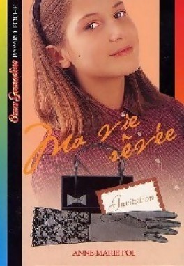 Ma vie rêvée (Coeur Grenadine #22 )