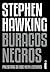 Buracos Negros by Stephen Hawking