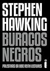 Buracos Negros by Stephen W. Hawking