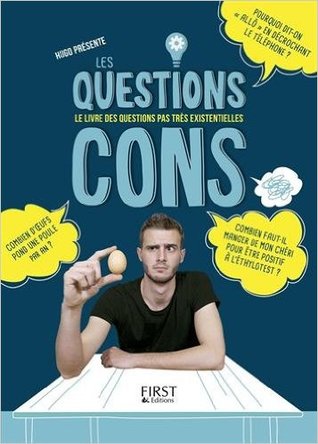 Les Questions Cons By Hugo
