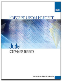 Precept Upon Precept: Jude, Contend for the Faith