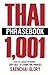Thai Phrasebook: Learn Thai Language for Beginners, 1001 Easy to Learn Thai Phrases (Thai Language Books, Learn Thai Language Fast)