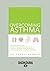 Overcoming Asthma: The Complete Complementary Health Program