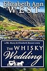 The Whisky Wedding: a Mr. Darcy and Elizabeth Bennet story
