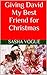 Giving David My Best Friend for Christmas: (Cuckquean, Blonde Bimbo, Cheating Boyfriend)