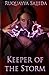Keeper of the Storm by Ruquayya Sajjida
