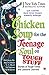 Chicken Soup for the Teenag...