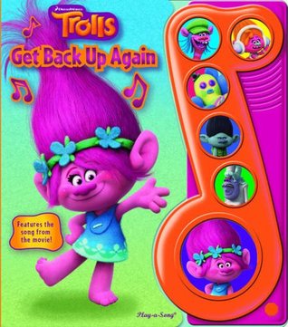 DreamWorks Trolls - Get Back Up Again Little Music Note Sound Book - Play-a-Song - PI Kids (Board Book)