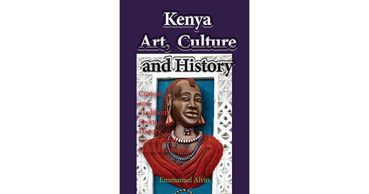Kenya Art, Culture and History Custom and Tradition, Sports, History