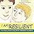 I Am Resilient: For Every Child Living with Chronic Illness (I Am Loved)