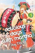 Delicious Days With Martha Vol.8