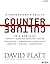 Counter Culture (Bible Study Book): Radically Following Jesus with Conviction, Courage, and Compassion
