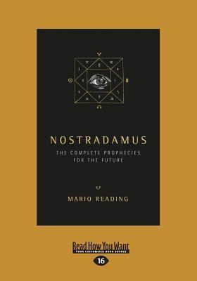 Nostradamus: The Complete Prophecies for the Future