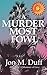 A Murder Most Fowl by Jon Duff