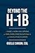 Beyond the H-1B: A Guide to Work Visa Options for Employers, Foreign Nationals, and Graduating Students