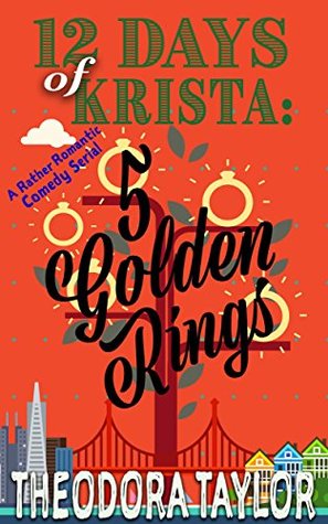 5 Golden Rings: 12 Days of Krista (12 Days of Krista, #5)