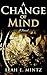 A Change of Mind: A Novel
