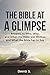 The Bible at a Glimpse: Ans...
