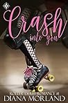 Crash Into You (Roller Derby Romance #1)