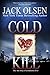 Cold Kill: The True Story o...
