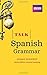 BBC Talk Spanish Grammar
