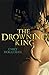 The Drowning King