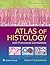 Atlas of Histology with Functional Correlations by Victor P Eroschenko
