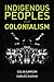 Indigenous Peoples and Colo...