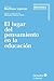 El lugar del pensamiento en la educación: Textos de Matthew Lipman (Recursos educativos) (Spanish Edition)
