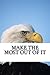 Make The Most Out of It (Jo...