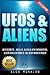 UFOs and Aliens by Alex Monaldo