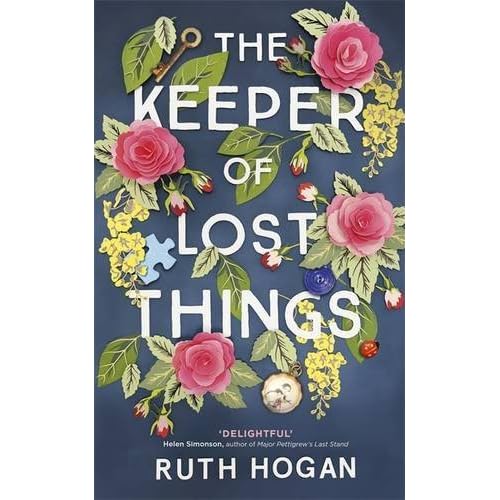 The Keeper of Lost Things by Ruth Hogan — Reviews, Discussion