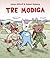 Tre modiga by Johan Althoff