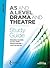 Edexcel AS & A Level Drama & Theatre