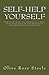 Self-help Yourself: Find Yo...