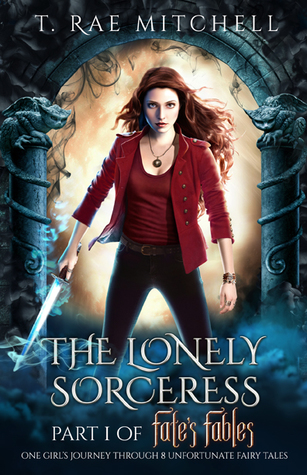 The Lonely Sorceress (Fate's Fables #1)