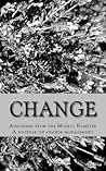 Change: Aphorisms from the Mighty Hamster - a notepad on change management