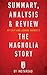 Summary, Analysis & Review of Chip and Joanna Gaines's the Magnolia Story with Mark Dagostino by Instaread