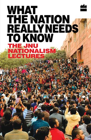 What the Nation Really Needs to Know: The JNU Nationalism Lectures (Paperback)