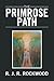 The Primrose Path
