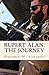 Rupert Alan: The Journey