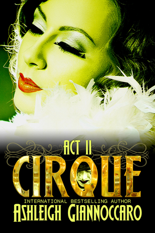 Cirque: Act II (Cirque #2)