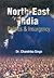 North-East India: Politics and Insurgency